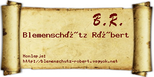 Blemenschütz Róbert névjegykártya